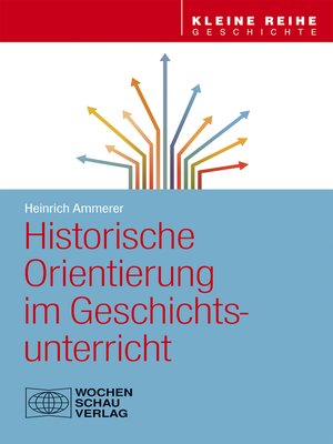 cover image of Historische Orientierung im Geschichtsunterricht